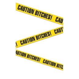 Caution Bitches